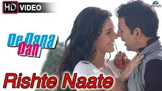 Rishte Naate - HD VIDEO | De Dana Dan | Akshay Kumar, Katrina Kaif, Sunil Shetty |Best Romantic Song