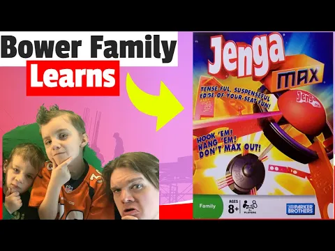 Bower Family Learns Jenga Max