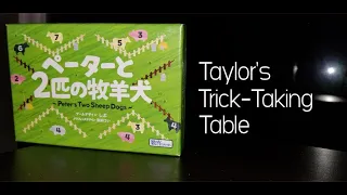 Peter's Two Sheep Dogs ~ Taylor's Trick-Taking Table