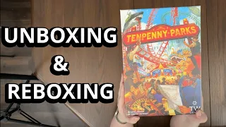 Tenpenny Parks - Board Game Unboxing & Reboxing - What's Inside the box?