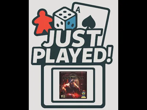 Just Played! - The King's Dilemma (Quick Review)