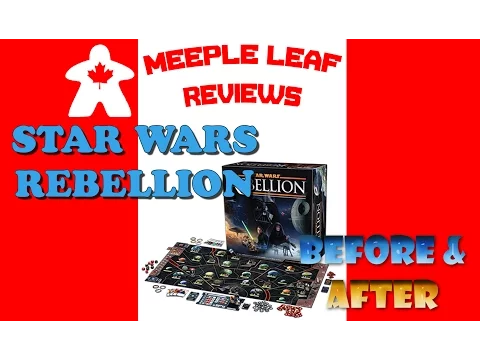 Meeple Leaf Reviews: Star Wars Rebellion - Before & After