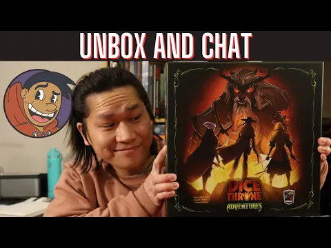 Unbox and Chat | Dice Throne Adventures