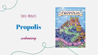 Propolis - 3-Minute Unboxing