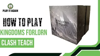How To Play Kingdoms Forlorn: Clashes