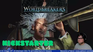 WORLDBREAKERS Kickstarter - Solo Campaign is Awesome