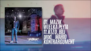 Mazik - Wielka Płyta feat. Kizo, Bili (prod. Mario Kontrargument)