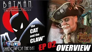 Shadow of the Bat (Ep 02) Pirate Playthrough!