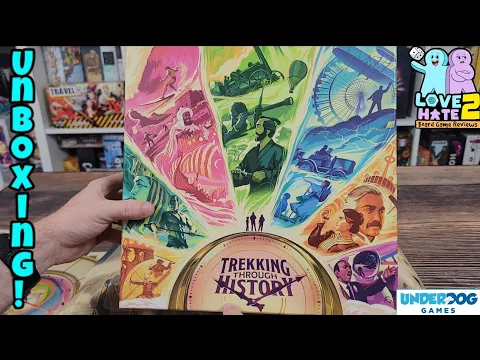 Unboxing of Trekking Through History | Underdog Games