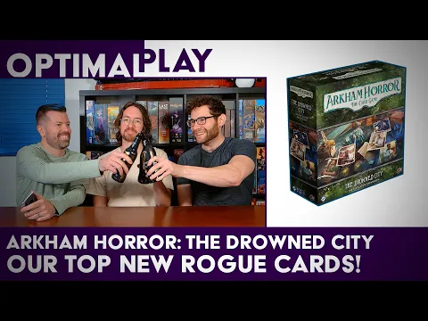 New Rogue Cards Reviewed! Our Highlights from the Drowned City Arkham LCG Expansion