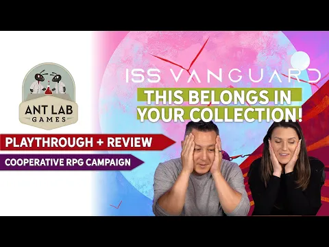ISS Vanguard Board Game Playthrough Review