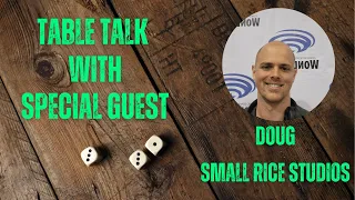 Talking Roast with Small Rice Studios - Table Talk
