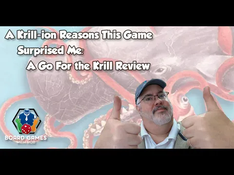 Go For the Krill Review Board Games with Rob