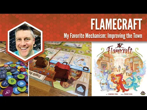 Flamecraft: My Favorite Game Mechanism