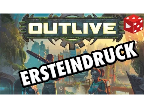 Outlive (Grégory Oliver, 2017) - Kickstarterspiel - Ersteindruck