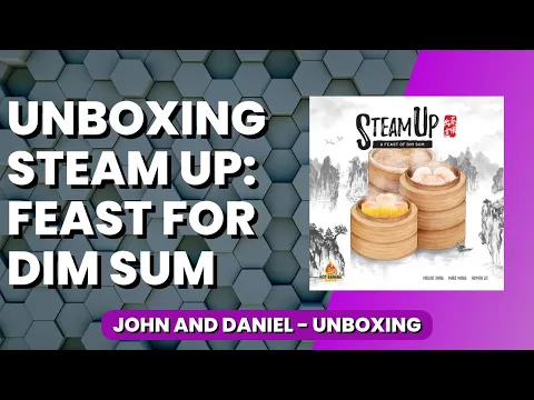Steam Up: Feast for Dim Sum - Unboxing