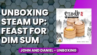 Steam Up: Feast for Dim Sum - Unboxing