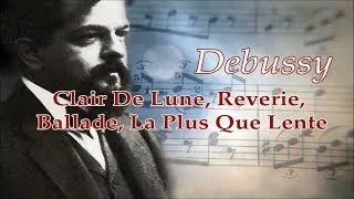 Debussy (Clair de lune, Reverie, Ballade, La Plus que Lente) | Classical Piano Music