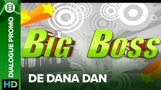 &quot;Big Boss&quot; (Dialogue Promo) | De Dana Dan | Akshay Kumar