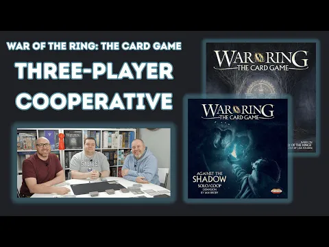 War of the Ring: The Card Game ️ 3-Player Cooperative Playthrough