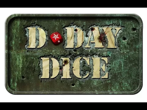 D-Day Dice : Do or Die !