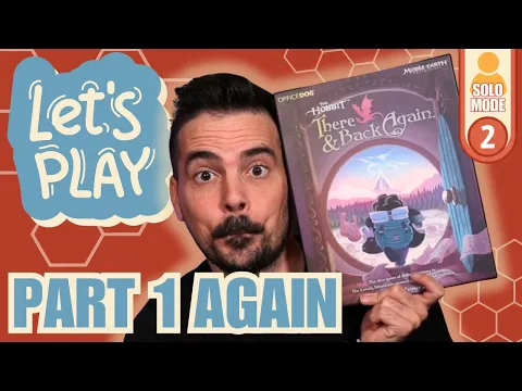 The Hobbit There and Back Again | Playthrough Solo Mode | Episode 2