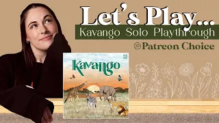 Let's Play... Kavango! | Patreon Choice Solo Playthrough Livestream