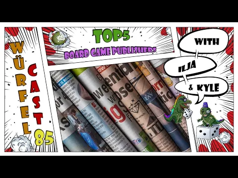 Würfel Cast - Episode 85 - TOP5 Board Game Publishers