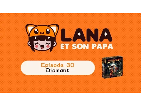 Lana et son papa 30 - Diamant