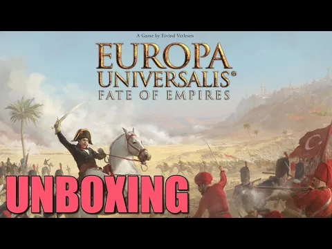 Europa Universalis | Fate of Empires | Unboxing & Overview