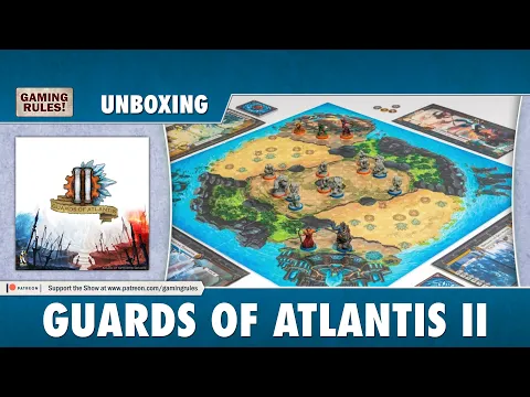 Guards of Atlantis II - Unboxing