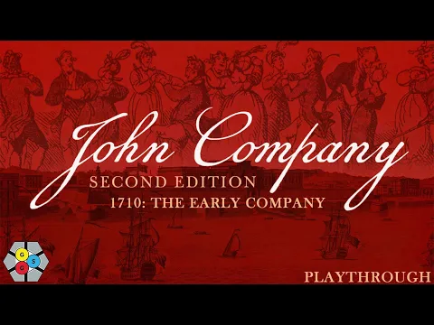 John Company 2e - Cam-pain (Playthrough)