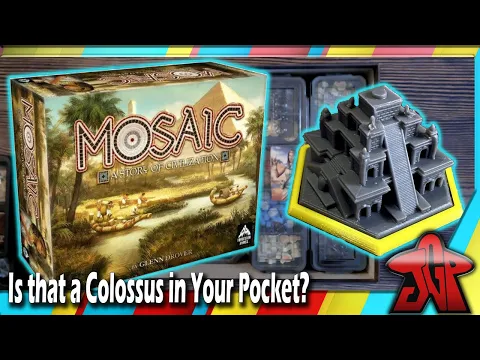 Mosaic: A Story of Civilization (Colossus Edition) unboxing and reboxing