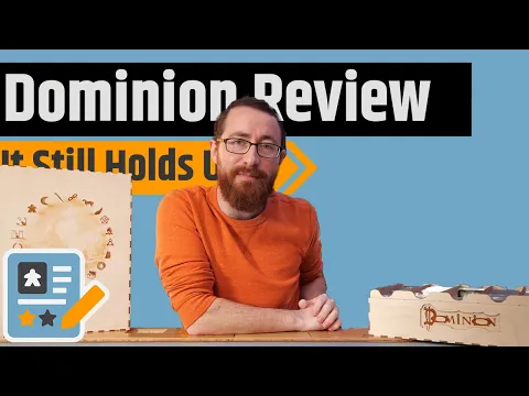 Dominion Review - The Granddad of Deck Builders Continues To Hold Up