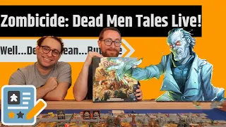Zombicide: Dead Men Tales - Live Gameplay!