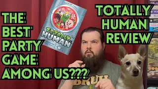 The Best Party Game Among Us?? Totally Human Review
