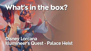 Disney Lorcana Illumineer's Quest - Palace Heist - What's in the Box?