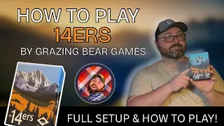 How To Play 14ers by Grazing Bear Games | Full Setup & How To Play
