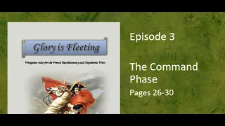 Glory is Fleeting Intro Part Three Commanders and the Command Phase