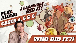 A CARNIVORE DID IT! | Cases 4,5 & 6