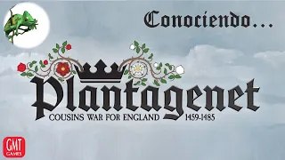 Conociendo... Plantagenet: Cousins' War for England, 1459 - 1485