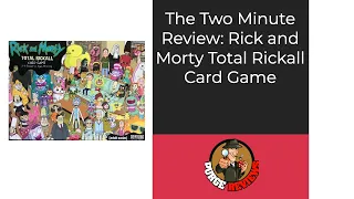 Rick and Morty Total Rickall Card Game by Purge Reviews: Two Minute Review