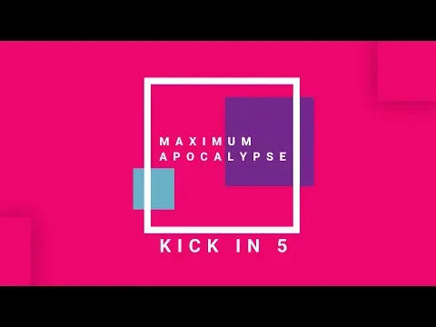 Kick In 5 - Maximum Apocalypse - Reseña