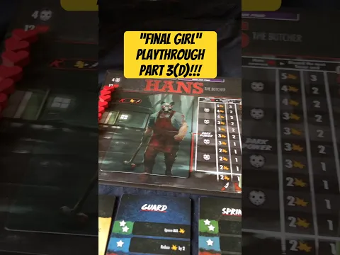 “Final Girl” Play-Through - Turn Three