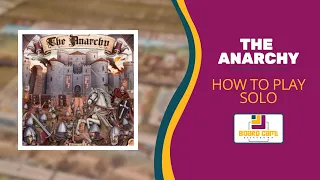 Board Game Breakdown: The Anarchy - How to Play Solo