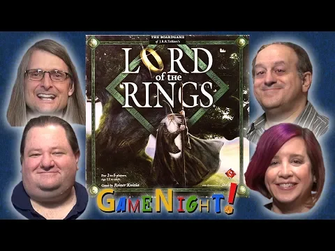 Lord of the Rings - GameNight! Se6 Ep30 - How to Play and Playthrough