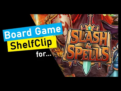 ShelfClips: Slash and Spells (Short Board Game Preview)