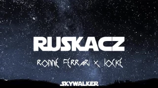 RUSKACZ - Ronnie Ferrari x Locke