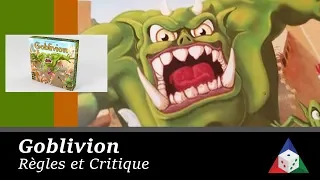 Goblivion - Règles et critique