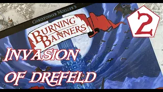 Burning Banners: Invasion of Drefeld – Gameplay